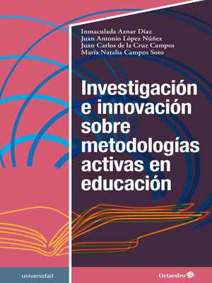 cover image of Investigación e innovación sobre metodologías activas en educación